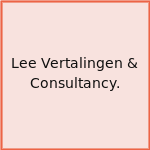 Lee Vertalingen & Consultancy.